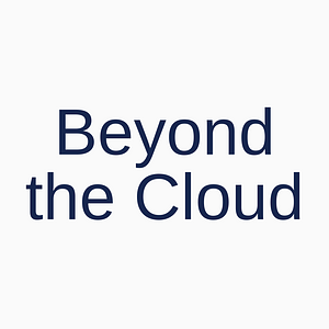 Beyond The Cloud