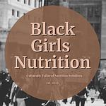 Black Girls Nutrition (BGN)