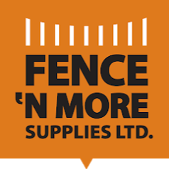 Fence 'N More Supplies Ltd