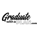Graduate with a Plan®
