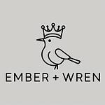 Ember + Wren