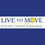 Live to Move Physical Therapy & Wellness