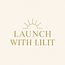 Launch with Lilit