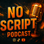No script podcast