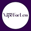 Vape For Less