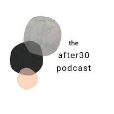 The After 30 Podcast