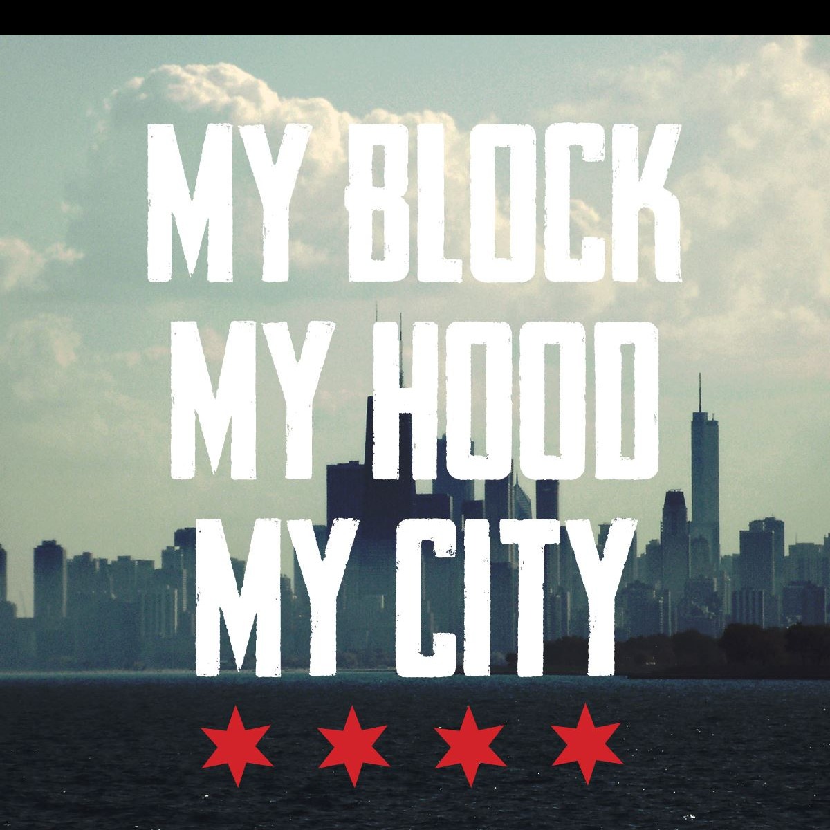 My Block My Hood My City