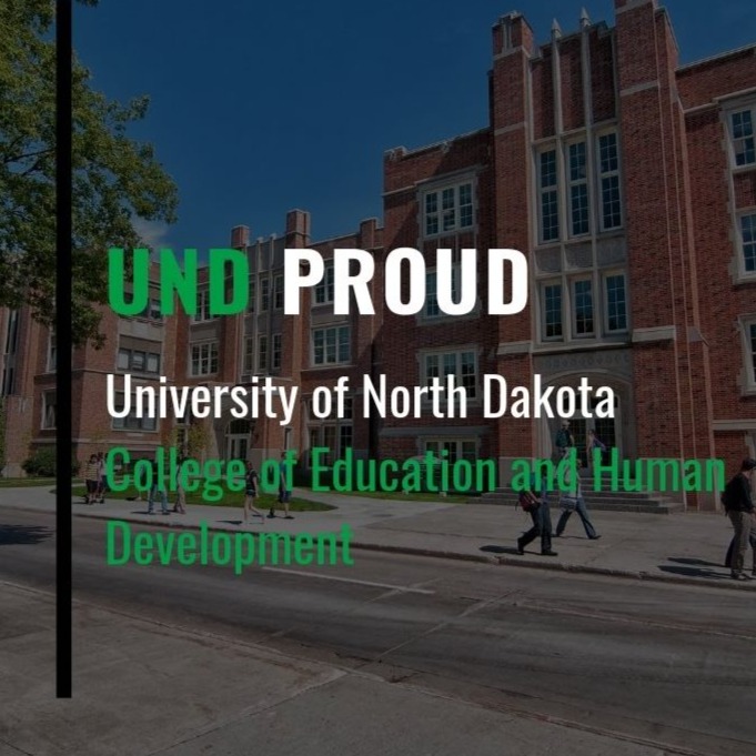 University of North Dakota (UND) - College of Education and Human Development